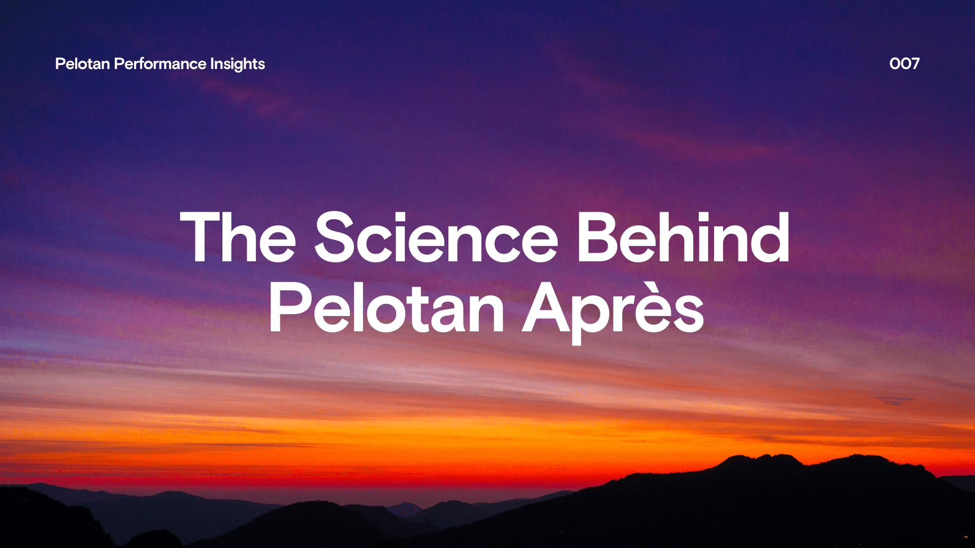 Pelotan Performance Insights 007: The Science Behind Pelotan Après